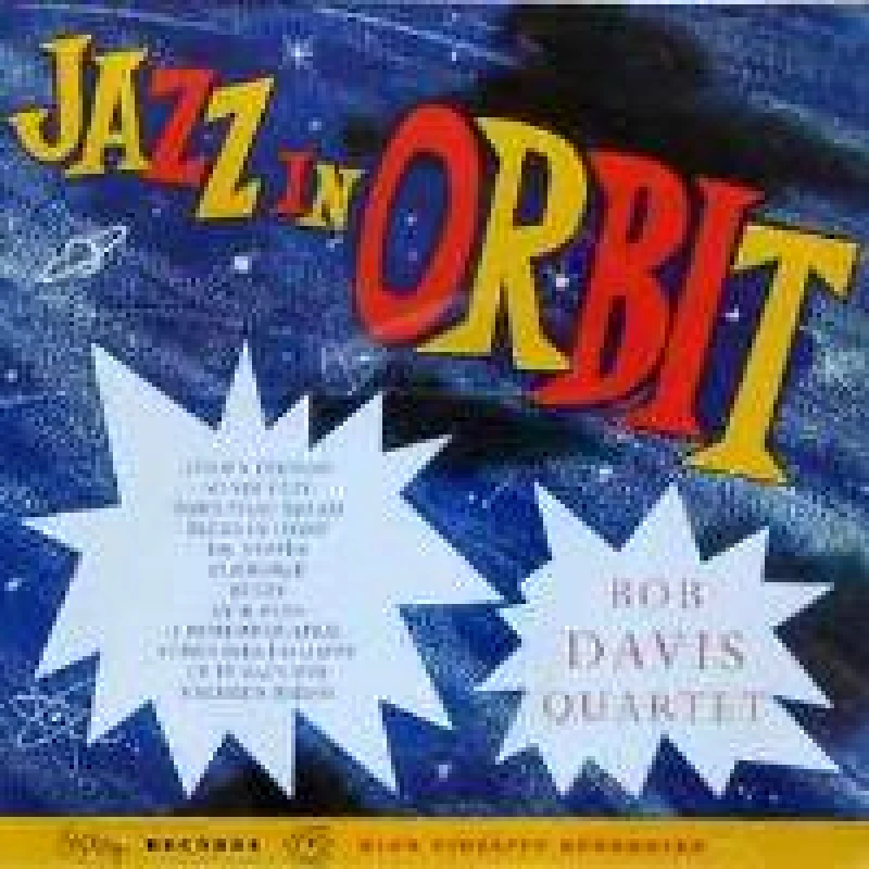 BOB DAVIS QUARTET JAZZ FROM THE NORTH COAST AND JAZZ IN ORBIT CD