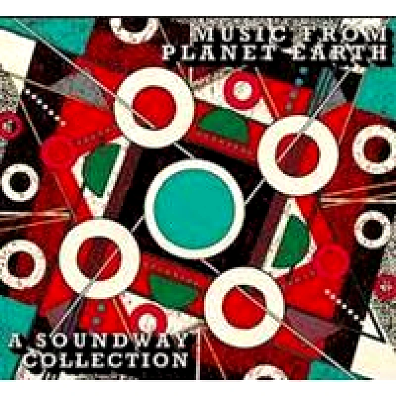 MUSIC FROM PLANET EARTH A SOUNDWAY COLLECTION CD