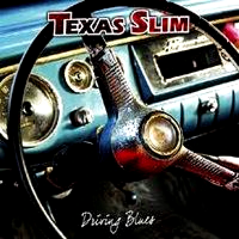 TEXAS SLIM DRIVING BLUES CD
