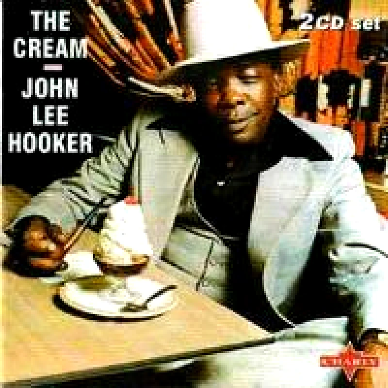 JOHN LEE HOOKER / THE CREAM - 2CD SET