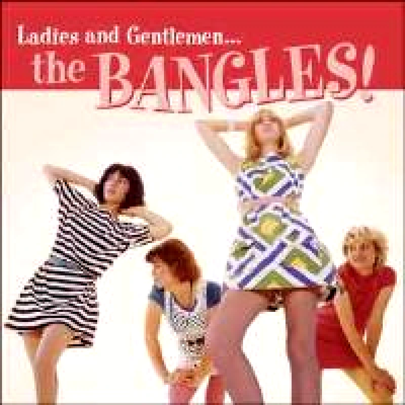 BANGLES / LADIES AND GENTLEMEN THE BANGLES - CD DIGIPACK