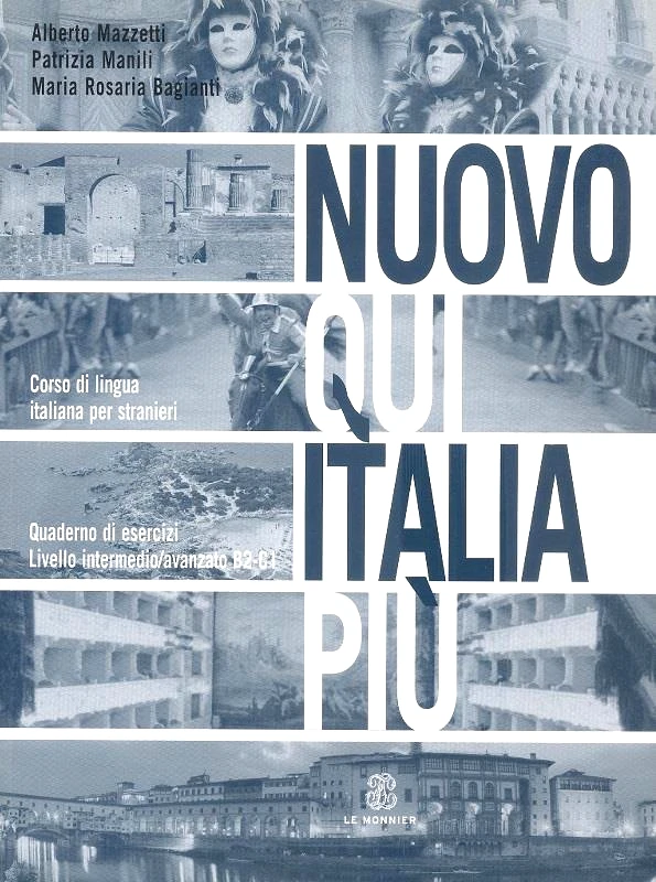 LE MONNIER QUI ITALIA PIU QUADERNO DI ESERCIZI