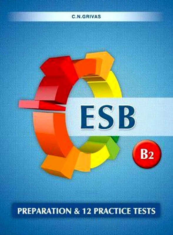 GRIVAS PUBLICATIONS ESB B2 PREPARATION AND 12 PRACTICE TESTS