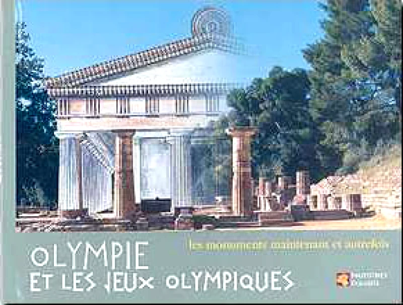 ΠΟΛΙΤΙΣΤΙΚΕΣ ΕΚΔΟΣΕΙΣ ΟΛΥΜΠΙΑ ΚΑΙ ΟΛΥΜΠΙΑΚΟΙ ΑΓΩΝΕΣ (ΓΑΛΛΙΚΑ)