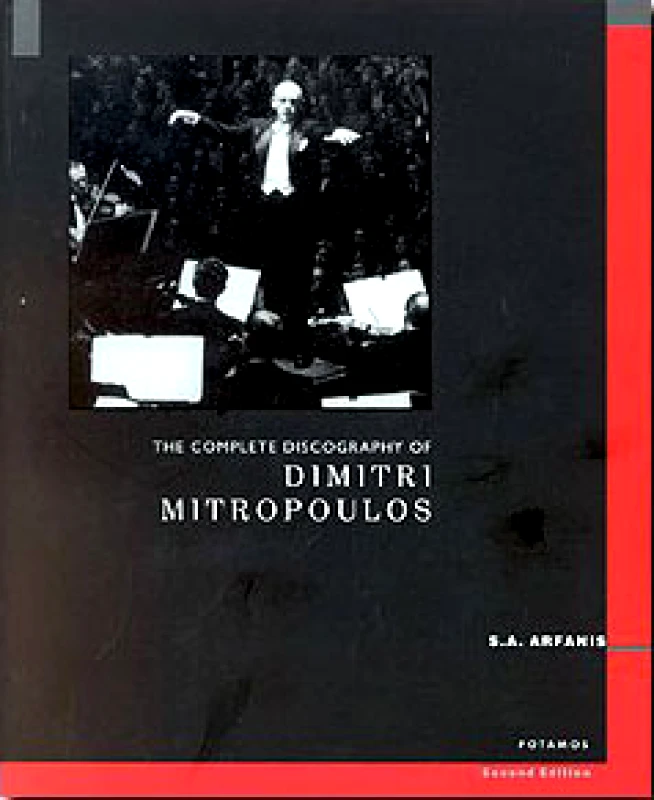 ΠΟΤΑΜΟΣ THE COMPLETE DISCOGRAPHY OF DIMITRI MITROPOULOS
