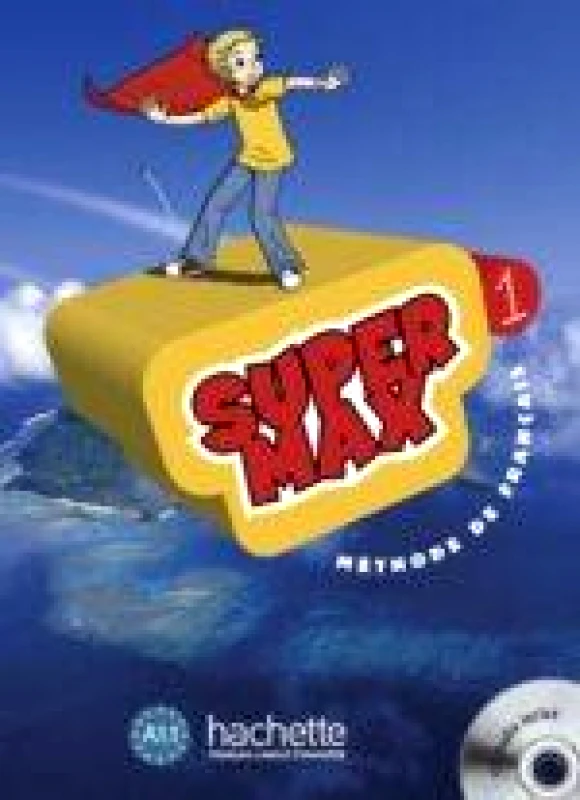 HACHETTE SUPER MAX 1 A1.1 METHODE DE FRANCAIS