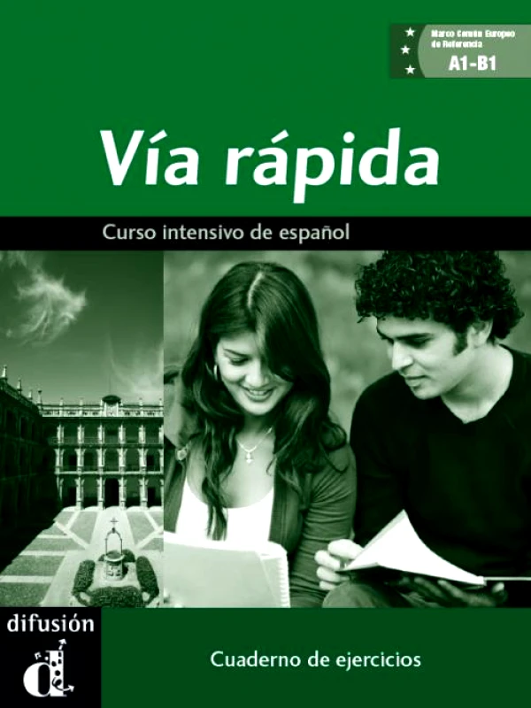 DIFUSION VIA RAPIDA CUADERNO DE EJERCICIOS A1-B1