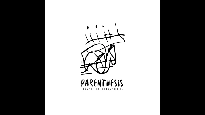 GIANNIS PAPAGIANNOULIS / PARENTHESIS - CD