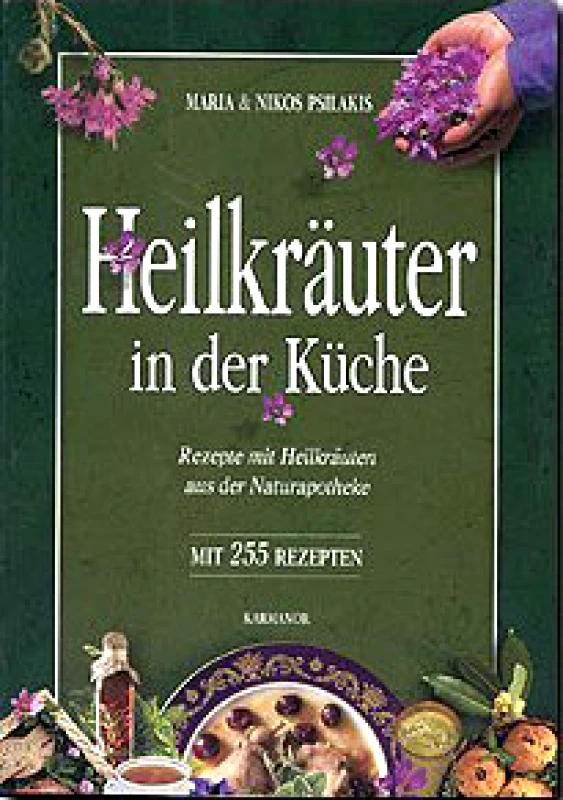ΚΑΡΜΑΝΩΡ HEILKRAUTER IN DER KUCHE- ΤΑ ΒΟΤΑΝΑ ΣΤΗΝ ΚΟΥΖΙΝΑ ΓΕΡΜΑΝΙΚΑ)