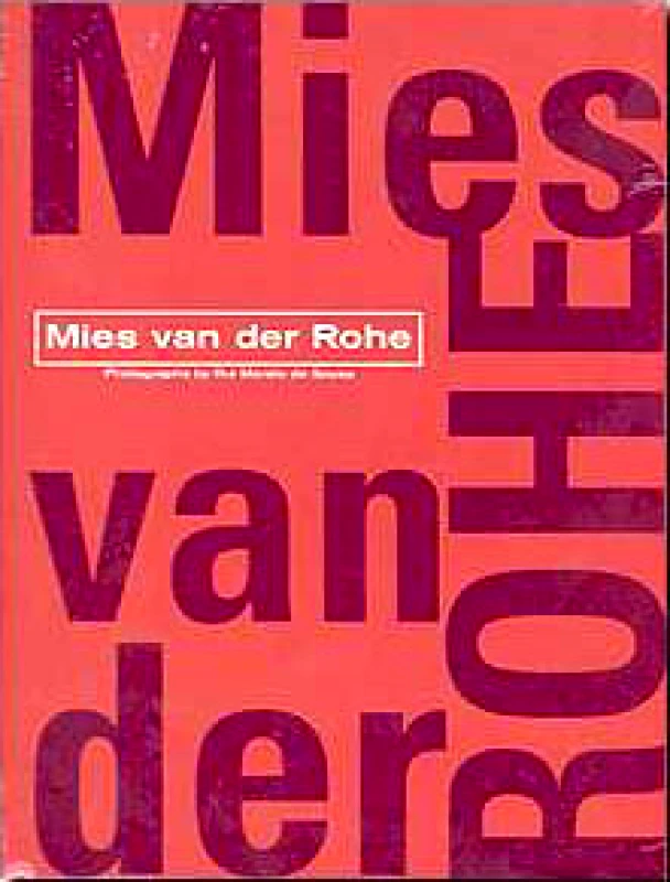 TENEUES MIES VAN DER ROHE