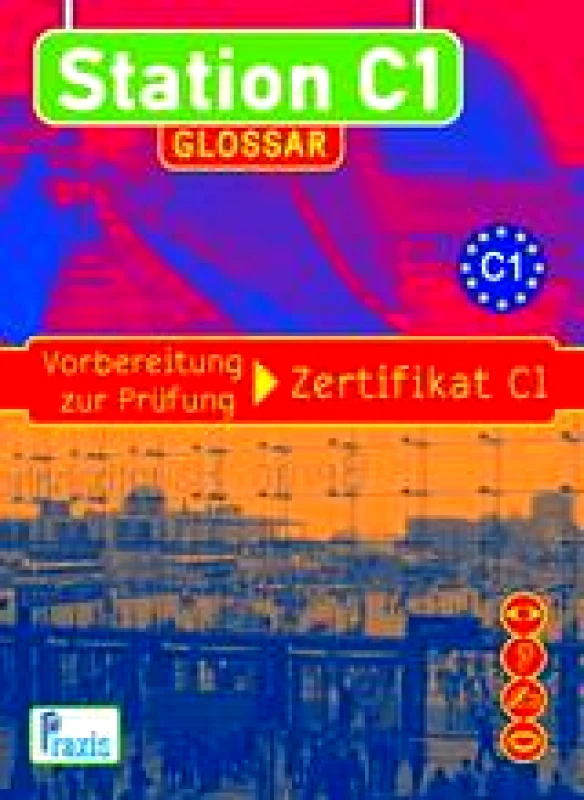 PRAXIS STATION C1 GLOSSAR
