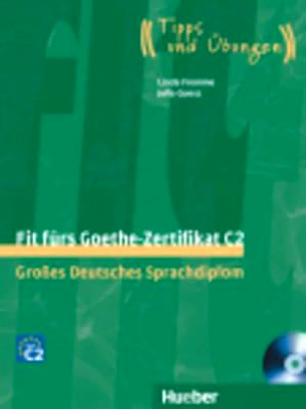 HUEBER FIT FURS GOETHE-ZERTIFICAT C2+2CD