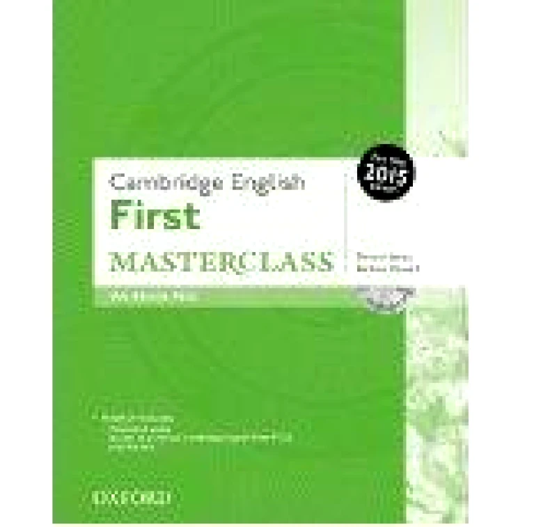 OXFORD CAMBRIDGE ENGLISH FIRST MASTERCLASS WB (+ AUDIO CD) N/E