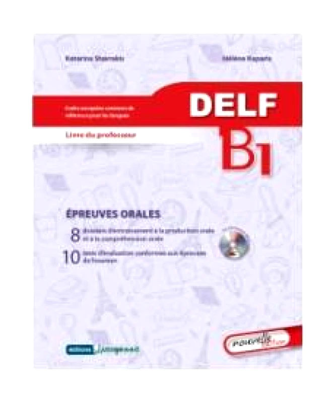 ΚΟΣΒΟΓΙΑΝΝΗ DELF B1 EPREUVES ORALES LIVRE DE LELEVE