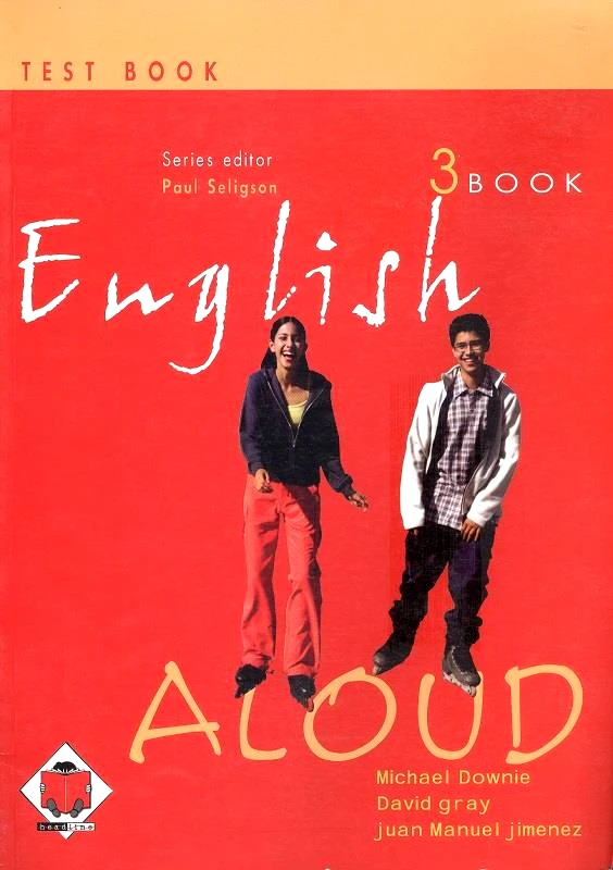 HEADLINE ENGLISH ALOUD 3 PRACTICE + TEST BOOK