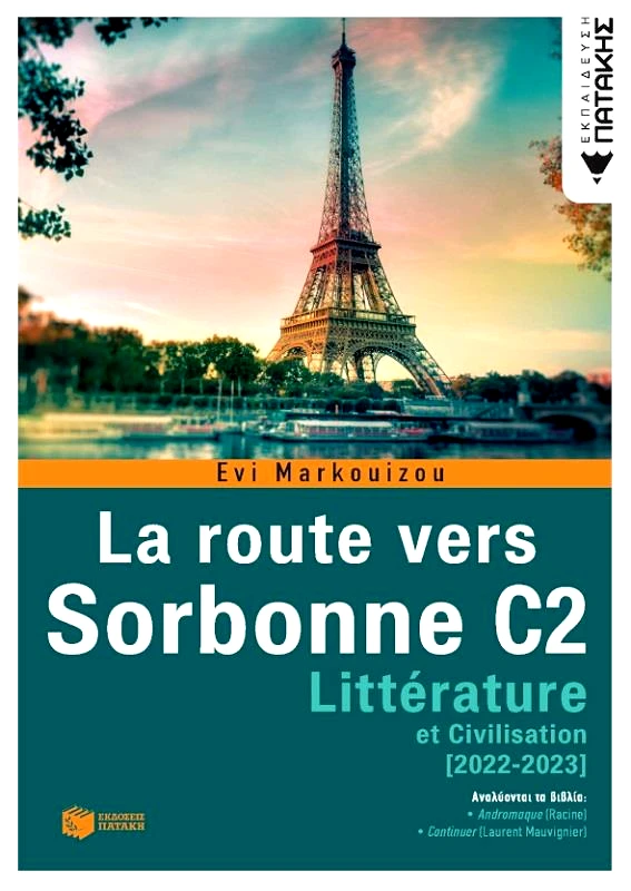 ΠΑΤΑΚΗΣ LA ROUTE VERS SORBONNE C2 - LITTERATURE ET CIVILISATION 22/23