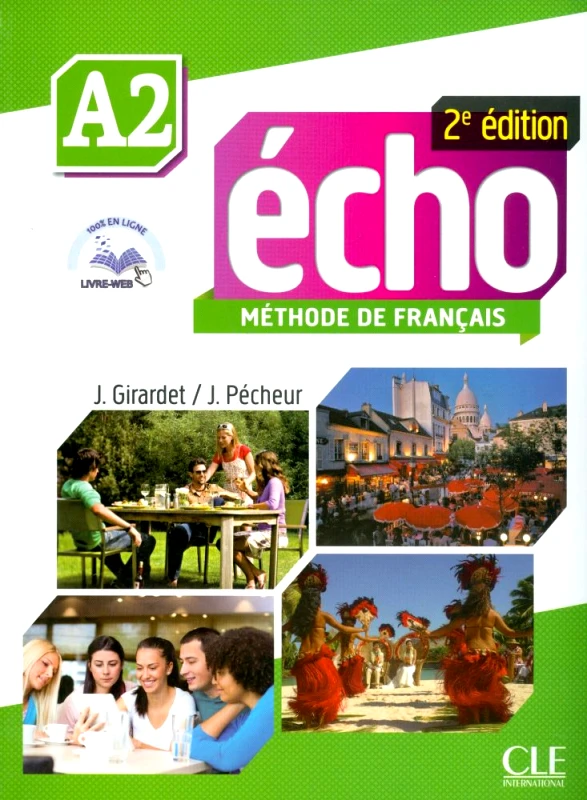 CLE INTERNATIONAL ECHO A2 METHODE+ LIVRE WEB+CD-ROM 2ND EDITION