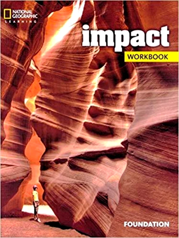 NATIONAL GEOGRAPHIC LEARNING IMPACT AME FOUNDATION WORKBOOK