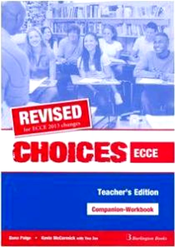 BURLINGTON CHOICES FOR ECCE COMPANION-WORKBOOK REVISED TEACHER'S 2013