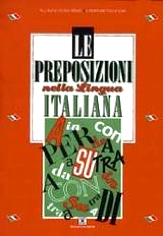 ΣΙΔΕΡΗΣ Μ. LE PREPOSIZIONI NELLA LINGUA ITALIANA