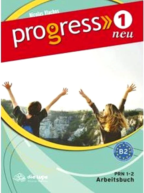 ΒΛΑΧΟΣ ΝΙΚΟΣ PROGRESS 1 NEU B2 ARBEITSBUCH