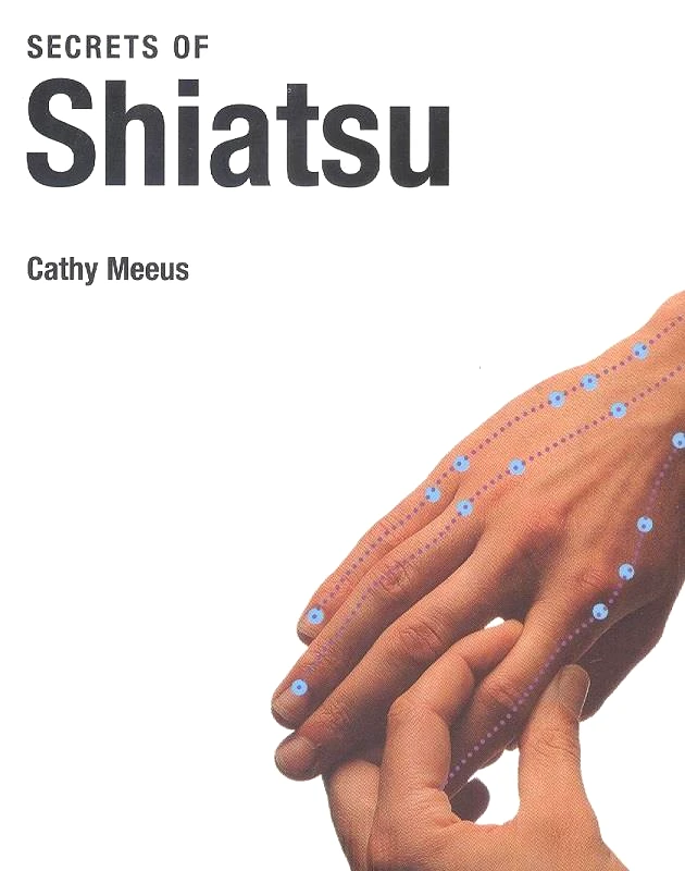 EVERGREEN SECRETS OF SHIATSU