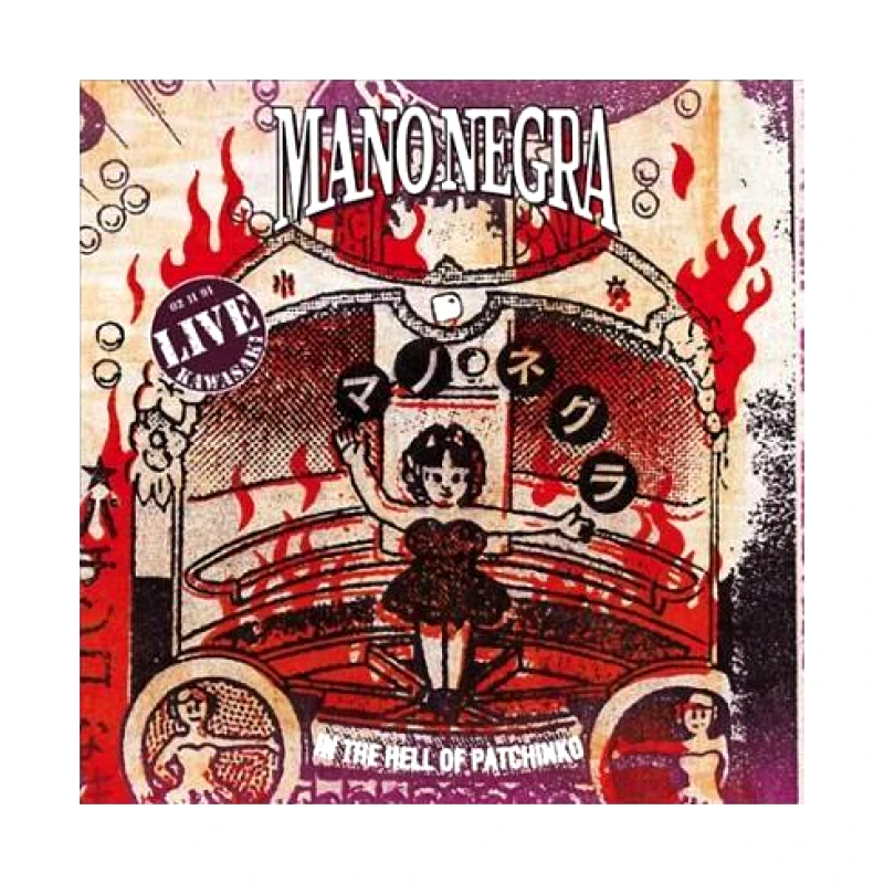 MANO NEGRA / IN THE HELL OF PATCHINKO - CD