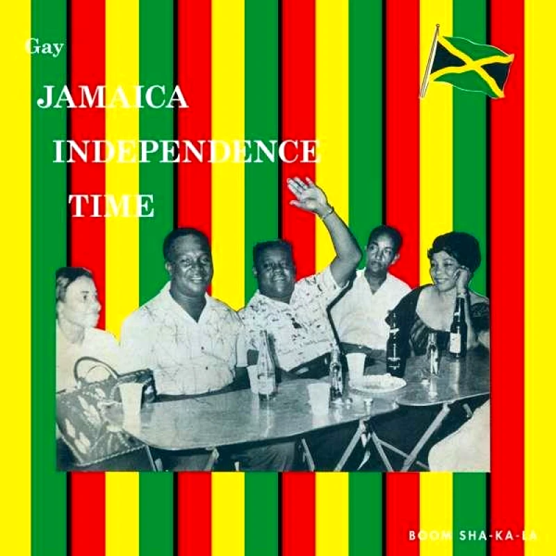 VARIOUS / GAY JAMAICA INDEPENDENCE TIME - LP COLOUR