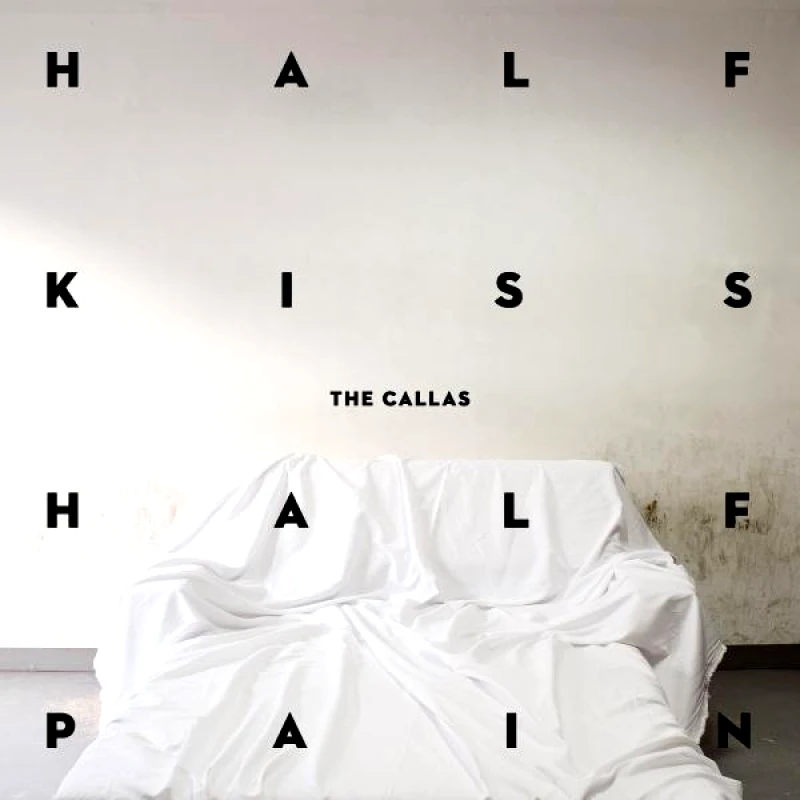 THE CALLAS / HALF KISS HALF PAIN - LP 180gr
