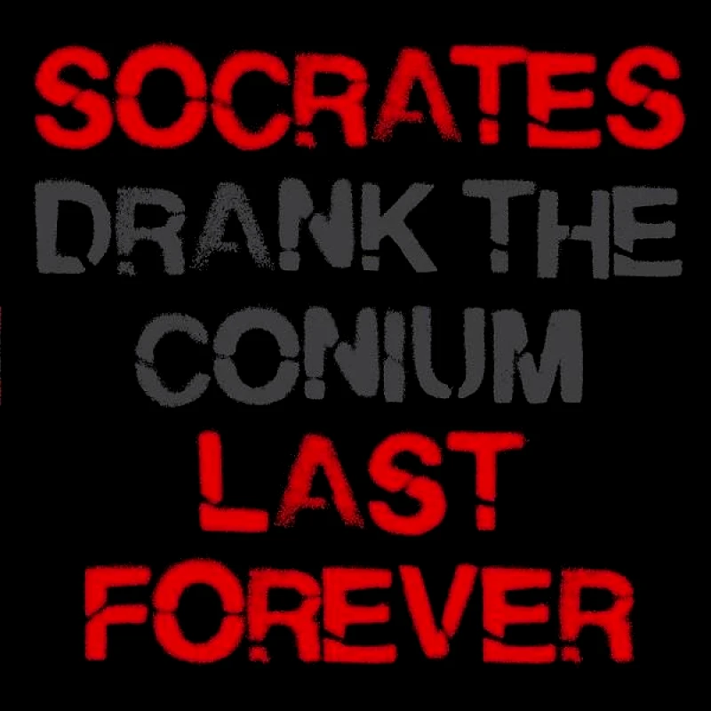 SOCRATES DRANK THE CONIUM / LAST FOR EVER - LP