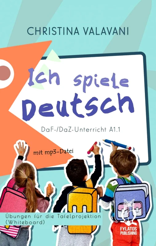 FYLATOS PUBLISHING ICH SPIELE DEUTSCH