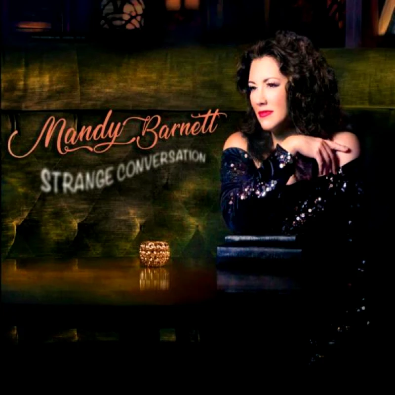 MANDY BARNETT / STRANGE CONVERSATION - CD DIGIPAK