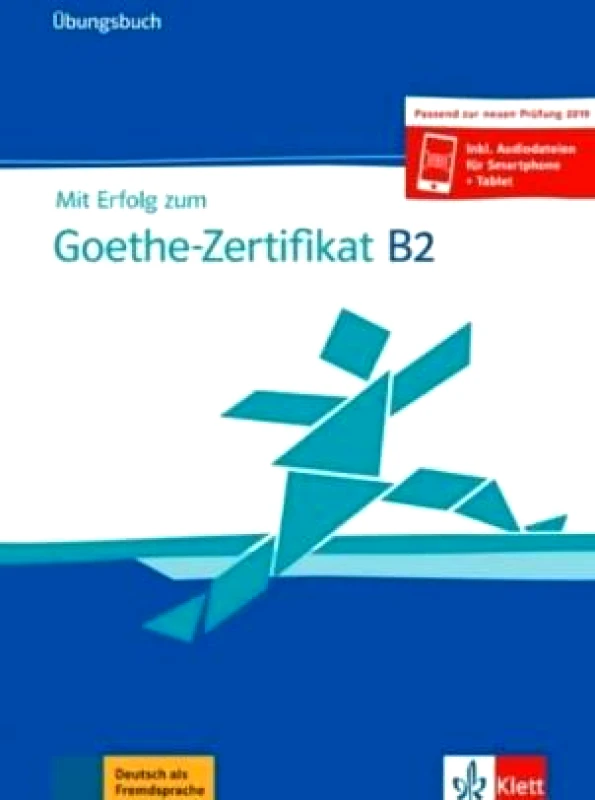 KLETT MIT ERFOLG ZUM GOETHE ZERTIFIKAT B2 UBUNGSBUCH