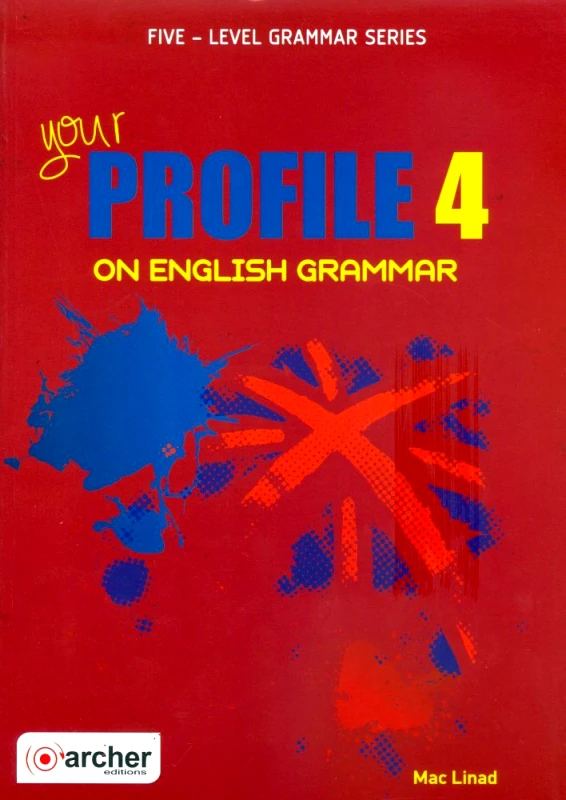 ARCHER EDITIONS YOUR PROFILE 4 ON ENGLISH GRAMMAR NEW