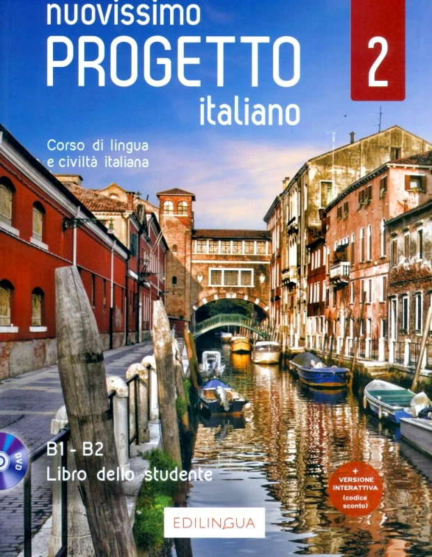 EDILINGUA NUOVISSIMO PROGETTO ITALIANO 2 +CD CORSO DI LINGUA E CIVILTE ITALIANA B1-B2 LIBRO DELLO STUDENTE