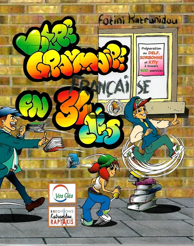 RAPTAKIS VOTRE GRAMMAIRE EN 36 CLES