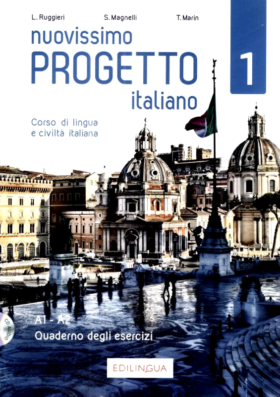 EDILINGUA NUOVISSIMO PROGETTO ITALIANO 1 +CD CORSO DI LINGUA E CIVILTE ITALIANA A1-A2 QUADERNO DEGLI ESERCIZI