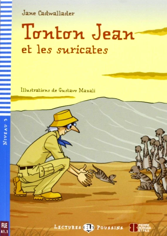 ELI TONTON JEAN ET LES SURICATES