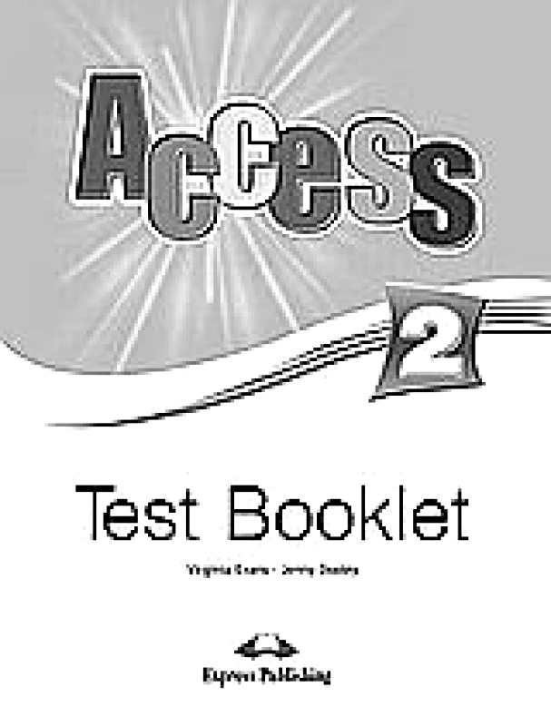 EXPRESS PUBLISHING ACCESS 2 TEST BOOKLET