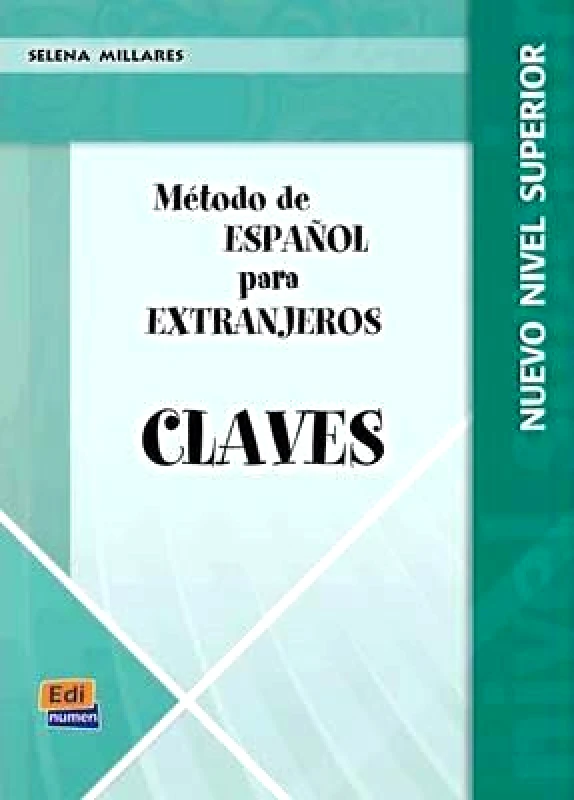 EDINUMEN METODO DE ESPANOL PARA EXTRANJEROS CLAVES NUEVO NIVEL SUPERIOR