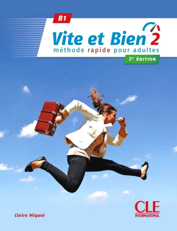 CLE INTERNATIONAL VITE ET BIEN 2 METHODE RAPIDE POUR ADULTES 2e EDITION+CD