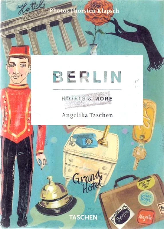 TASCHEN BERLIN HOTELS AND MORE