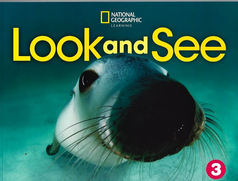NATIONAL GEOGRAPHIC LEARNING LOOK AND SEE STUDENTS BOOK LEVEL 3