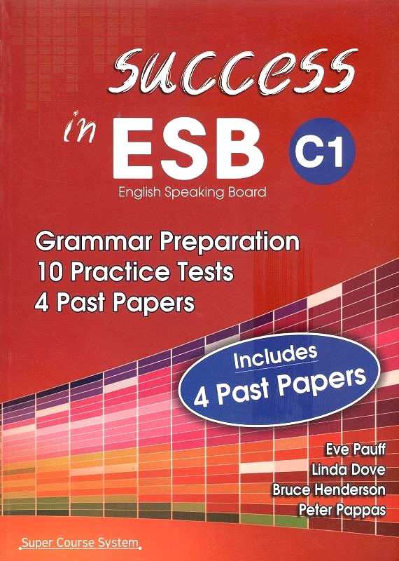 SUPER COURSE SUCCESS IN ESB C1 GRAMMAR PREPARATION & 10 PRACTICE TESTS