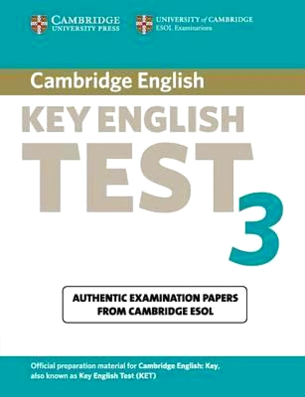 CAMBRIDGE KET 3 EXAMINATION PAPERS