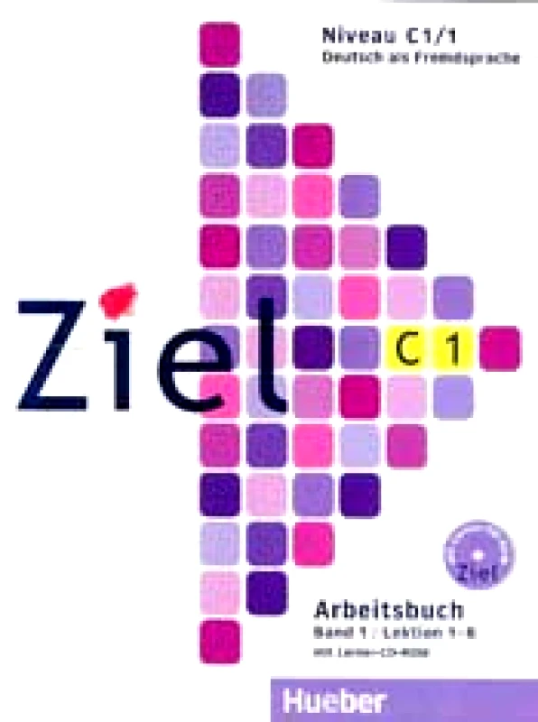 HUEBER ZIEL C1 BAND 1 ARBEITSBUCH LEKTION 1-6