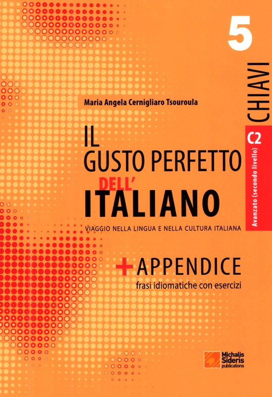ΣΙΔΕΡΗΣ Μ. IL GUSTO PERFETTO DELL ITALIANO CHIAVI 5