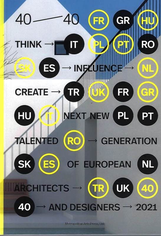 METROPOLITAN ARTS PRESS LTD NEXT NEW TALENTED GENERATION OF EUROPEAN ARCHITECTS AND DESIGNERS