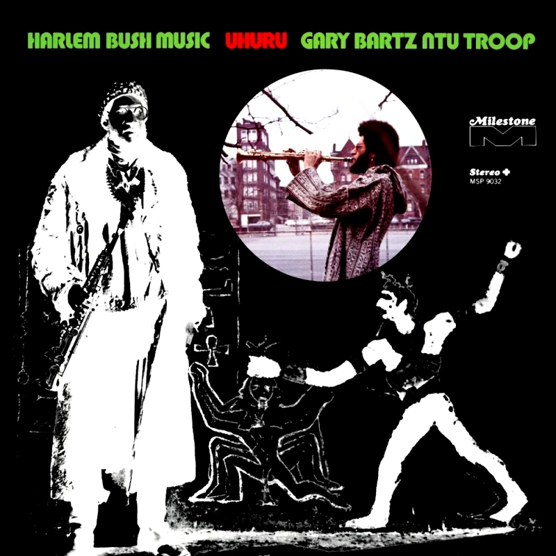GARY BARTZ NTU TROOP HARLEM BUSH MUSIC UHURU 2LP