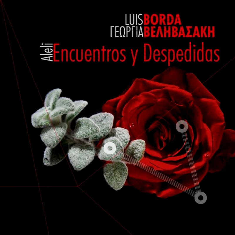 LUIS BORDA GEORGIA VELIVASAKI / ENCUENTROS Y DESPEDIDAS - LP 180gr